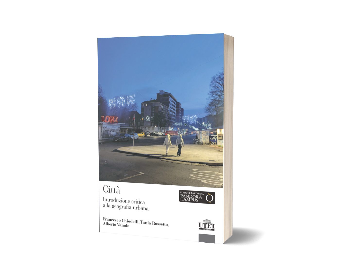 Città. Introduzione critica alla geografia urbana